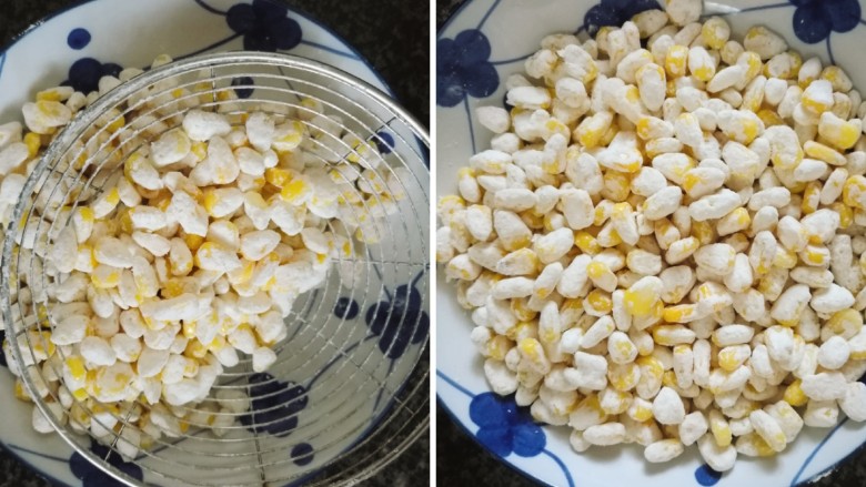 金沙玉米粒,裹好淀粉的玉米粒,用漏勺筛去多余的淀粉。
